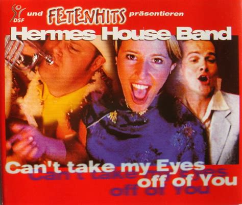 Hermes House Band – Can't Take My Eyes Off You Lyrics 